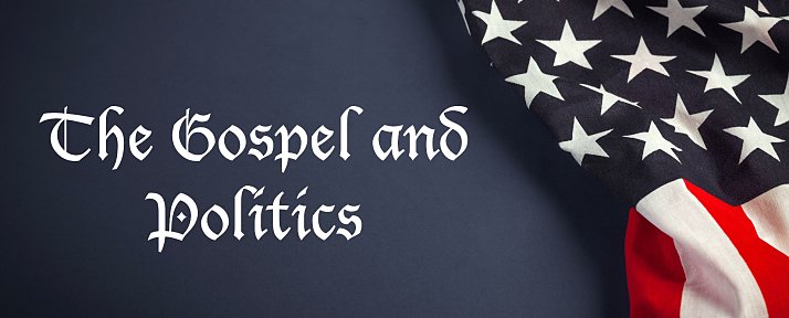 the gospel and politics header